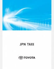 TOYOTA JPN TAXI 2024-2025 OWNERS MANUAL IN ENGLISH